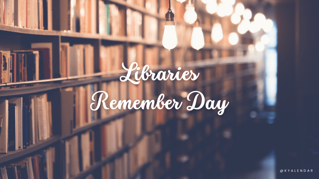Libraries Remember Day